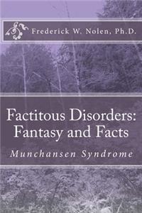 Factitious Disorders