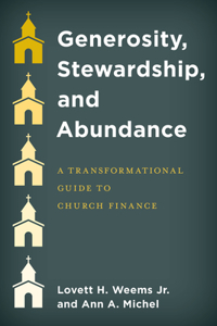 Generosity, Stewardship, and Abundance