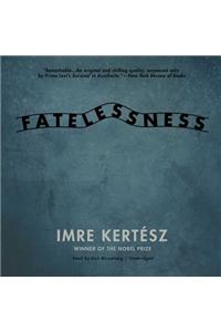 Fatelessness Lib/E