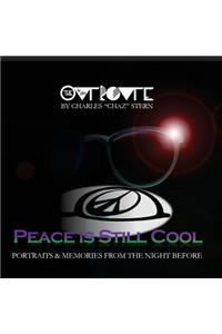 Peace is Still Cool