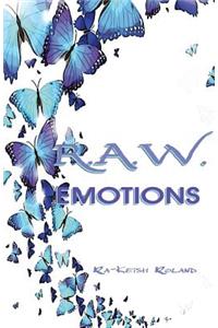 R.A.W. Emotions