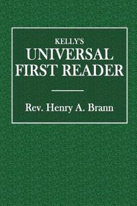 Kelly's Universal First Reader
