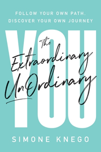 Extraordinary UnOrdinary You