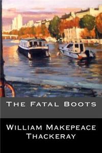 The Fatal Boots