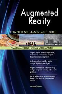 Augmented Reality Complete Self-Assessment Guide
