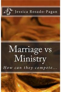 Marriage vs Ministry