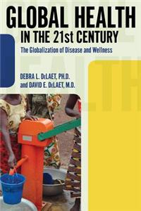 Global Health in the 21st Century