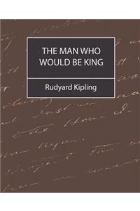 Man Who Would Be King