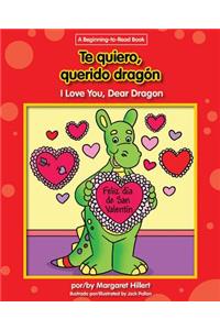 Te Quiero, Querido Dragon/I Love You, Dear Dragon