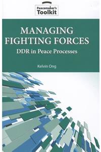 Managing Fighting Forces
