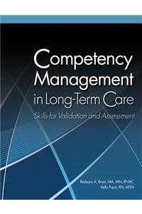 Competency Management in Long-Term Care: Skills for Validation and Assessment
