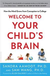 Welcome to Your Child's Brain