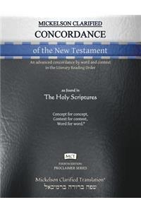 Mickelson Clarified Concordance of the New Testament, MCT