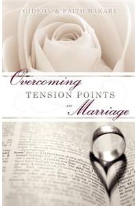 Overcoming Tension Points in Marriage
