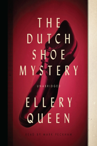 Dutch Shoe Mystery Lib/E