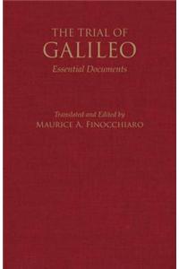 The Trial of Galileo: Essential Documents