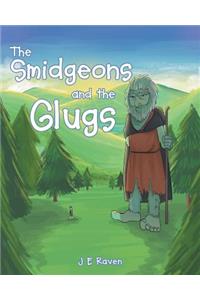 Smidgeons and the Glugs