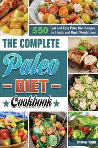 Complete Paleo Diet Cookbook