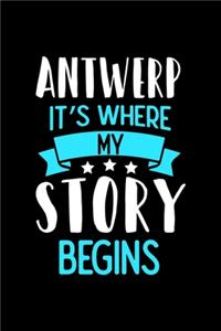 Antwerp It's Where My Story Begins