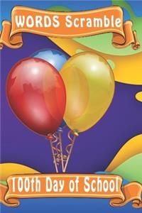 word scramble 100th Day of School