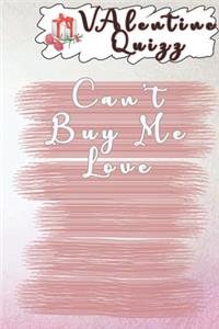 Valentine QuizzCan't Buy Me Love