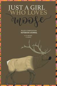 Just A Girl Who Loves Moose