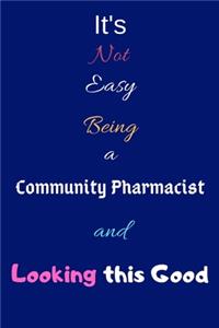 It's Not Easy Being a Community Pharmacist and Looking This Good