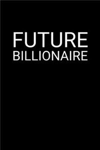 Future Billionaire Meme Notebook