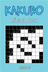Kakuro Rätselbuch Band 8