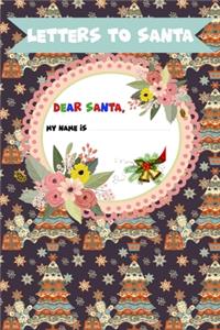 Letter to Santa - Dear Santa - My name is