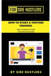 How to start a Youtube Channel