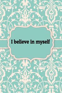 I believe in myself, Notebook