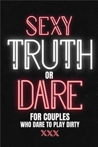 Sexy Truth Or Dare For Couples Who Dare To Play Dirty