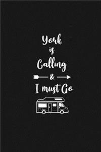 York is Calling and I Must Go