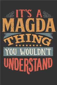 Its A Magda Thing You Wouldnt Understand