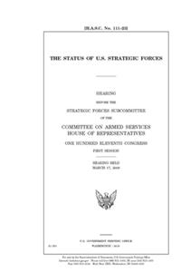 The status of U.S. strategic forces