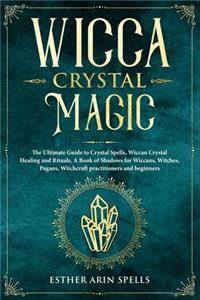 Wicca Crystal Magic