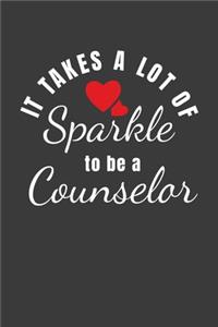 It Takes Lots Of Sparkle To Be A Counselor