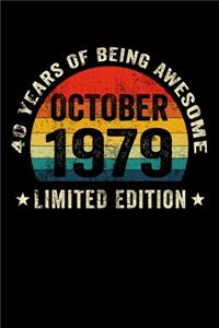 October 1979 Limited Edition 40 Years of Being Awesome