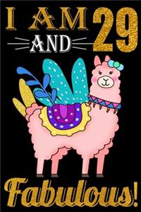 I Am 29 And Fabulous!