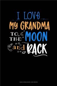 I Love My Grandma To The Moon And Back