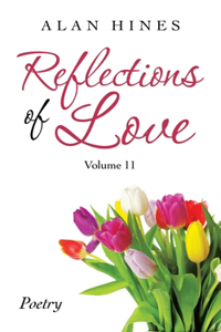 Reflections of Love: Volume 11