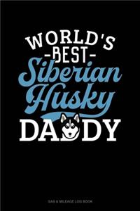 World's Best Siberian Husky Daddy