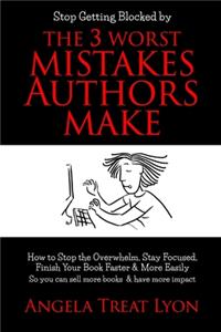3 Worst Mistakes Authors Make