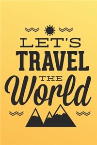 Let's Travel The World