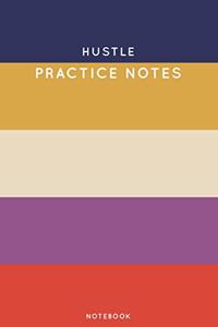 Hustle Practice Notes