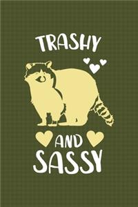 Trashy And Sassy