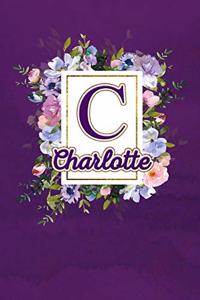 C - Charlotte: Monogram initial C for Charlotte notebook / Journal: Personalized Name Letter gifts for girls, women & men: School gifts for kids & teachers (blank 