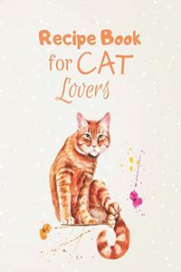 Recipe Book for Cat Lovers