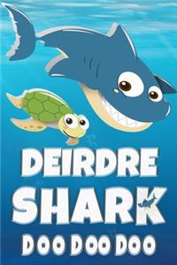 Deirdre Shark Doo Doo Doo